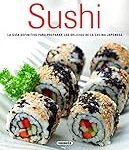 Guía de compra: Los mejores libros sobre sushi para convertirte en un experto del arte culinario japonés